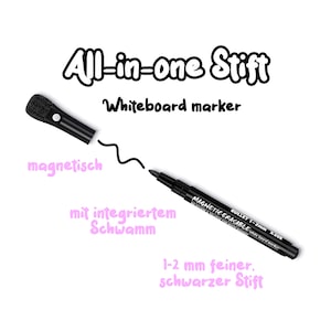 Peut inclure: Marqueur blanc magnétique avec un effaceur intégré et un capuchon magnétique. Le marqueur porte l'inscription "MAGNETIC ERASABLE white board marker" et "BULLET 1-2mm X-208". Le texte "All-in-one Stift" et "Whiteboard marker" est écrit en grandes lettres stylisées au-dessus du marqueur.