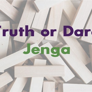 Truth or Dare Jenga Block Game - Truth or Dare version, Naughty Fun, Gift for Him, Gift for Her.  Group Game,  Adult Fun Game, Drinking Game
