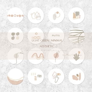 May include: Set of 18 muted green and beige Instagram highlight covers with minimalist abstract designs. The text "MUTED. LIGHT GREEN | MINIMAL AESTHETIC" is included in the image.