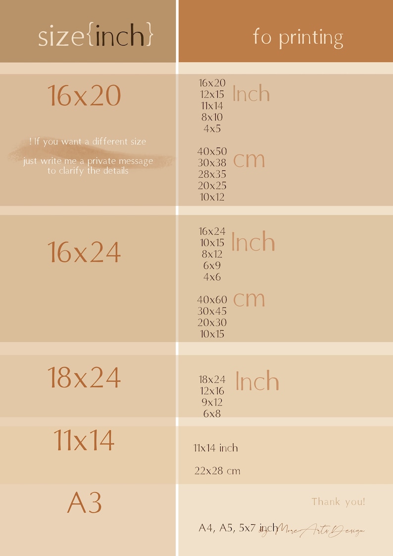 May include: A chart with different sizes in inches and centimeters for printing. The sizes are 16x20, 16x24, 18x24, 11x14, and A3. The text "size{inch}" and "for printing" is at the top of the chart.