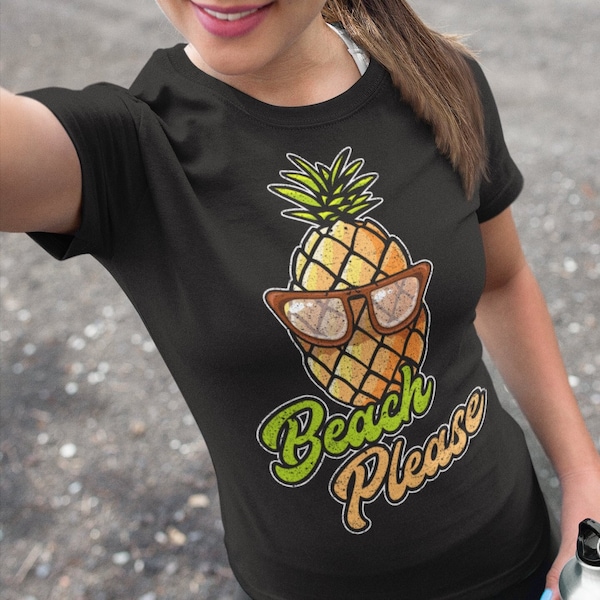 Beach Please , Retro Summer Shirt, Funny Pineapple Shirt, Beach Cover Up, Vacation Beach Wear, Beach Lover Shirt, Summer Vacation Gifts