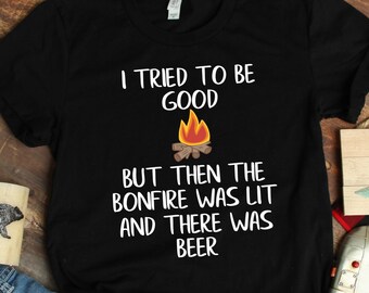 Funny Camping Shirt For Men, Funny Camping Quote Tshirt, Camping Drinking Shirt, Camping Beer Tee, Funny Camping Bonfire Shirt, Camping Joke