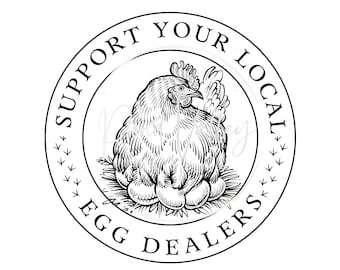Support Your Local Egg Dealer PNG | chicken | egg | eggs for sale | chicken coop | funny chicken shirt | cut file | svg | png | jpg