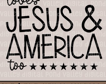 Houdt ook van Jezus en Amerika SVG PNG Independence Day Shirt Design 4 juli religieuze patriottische Veteranendag christelijke digitale download