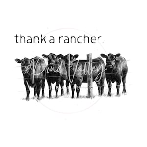 Thank a rancher PNG | western | country | ranch | ranching | cowgirl | livestock | cows | cattle | digital design