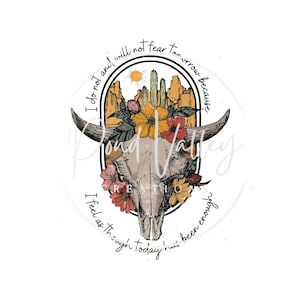 I feel as though today has been enough PNG | country | western | boho