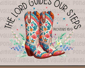 Western Christian PNG Sublimation Design The Lord Guides Our Steps Religious Bible Verse Flowers Faith Shirt Wildflower Digital Download