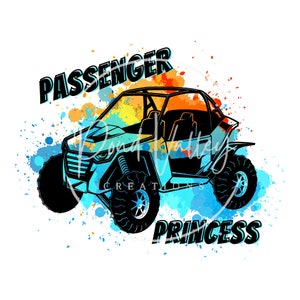 Passenger Princess PNG | Side by Side | Rzr | Shirt Svg | Tee Svg | Png ...