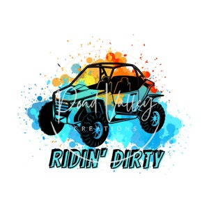 Ridin&#39; Dirty PNG | side by side | rzr | shirt svg | tee svg | png | jpg
