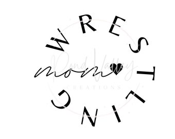 May include: Black and white graphic design with the text "WRESTLING MOM" in a circle with a small black heart in the center. The text "CREATIONS" is below the circle.
