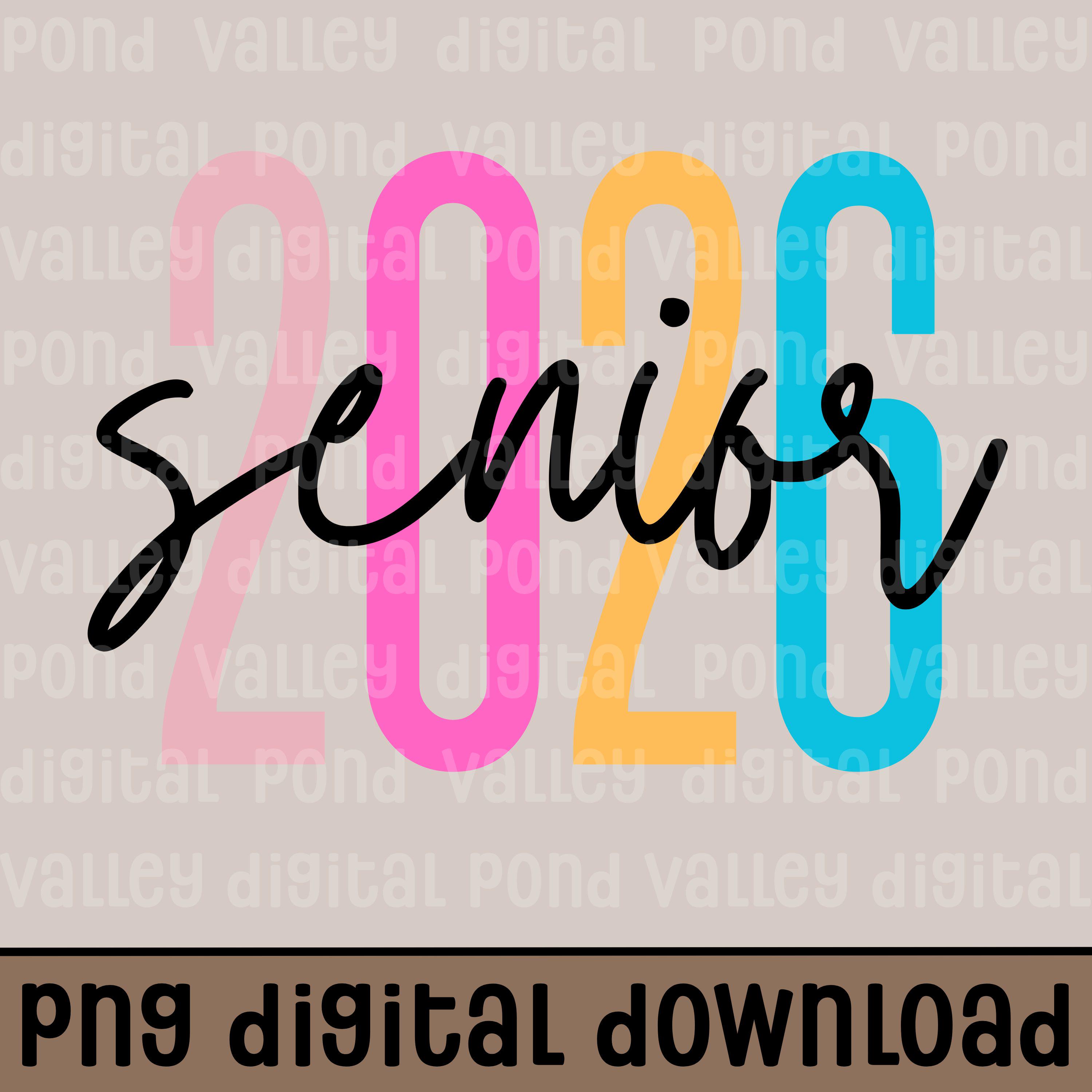 Sénior 2026 Sénior PNG promotion 2026 Diplômé 26 diplômés cadeau Girly Senior coloré Senior sublimation Simple téléchargement numérique