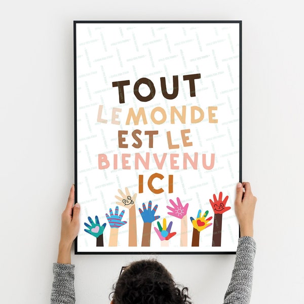 Tout le monde est le bienvenu ici, All Are Welcome, Diversity Printable, French Classroom Posters, Children Hands, Inclusion Class Chart