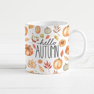 Hello Autumn Mug, Autumn Decor, Fall Decor, Fall Mug, Autumn Leaves, Pumpkin image 4