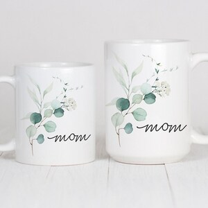 Mothers Day Gift, Green Eucalyptus Mom Mug, Mothers Day Mug From Daughter, First Mothers Day Gift From Son