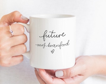 Future Mrs Mug, Engagement Gift, Bride to Be Mug, Personalised Mrs Mug, Bride to Be Gift, Gift for Her