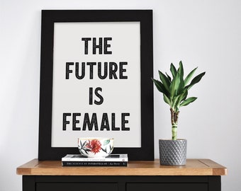 Feminist Printable Wall Art | The Future is Female | Digital Download
