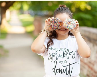 Whatever Sprinkles Your Donut Adult Tee | Donut Shirt | Doughnut Shirt | Donut Party | Donut Theme | National Donut Day