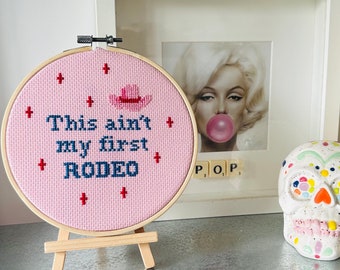 This ain’t my first Rodeo Cross Stitch