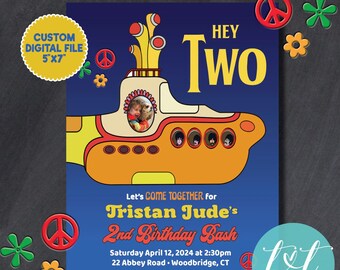 HEY TWO Birthday Invitation | Custom Digital File Only 5"x7" | The Beatles Hey Jude Theme | Yellow Submarine Groovy 1st or 2nd Birthday