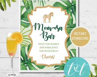 Safari Animal MOMosa TABLE SIGN, Mimosa Bar Sign, Jungle Shower Mimosa Sign