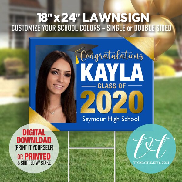 Personalized GRADUATION LAWN SIGN with Photo 24"x18" | Congratulations Graduate Class of 2020 Lawn Sign | Digital Download or Print Option
