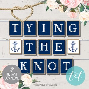 TYING the KNOT Banner, NAUTICAL Bridal Shower, Instant Download