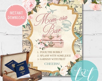 TRAVEL BABY SHOWER "Mom-osa Bar"  Sign 8"x10", Instant Download Digital File | Mimosa Bar Station Sign | Baby Shower Brunch Decor