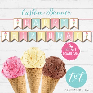 ICE CREAM Birthday Party HAPPY Birthday Banner Instant Download