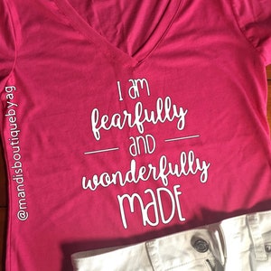 I Am Fearfully and Wonderfully Made Shirt