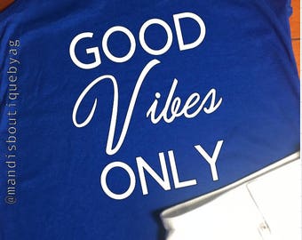 Good Vibes Only Tank Top