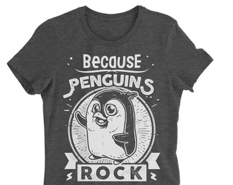 Penguins T shirt. PenguinT-shirt. Because Penguins Rock T-shirt. Funny Tee Shirt. Because That's Why Tee. Penguin tee.