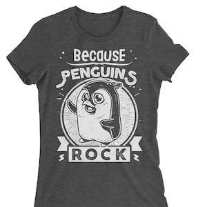 Penguins T shirt. PenguinT-shirt. Because Penguins Rock T-shirt. Funny Tee Shirt. Because That's Why Tee. Penguin tee. image 1