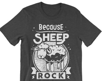 Because Sheep Rock T-shirt: Funny Sheep Tee