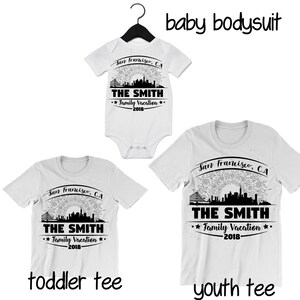 San Francisco CA Family Trip Custom Baby Bodysuit. Toddler T Shirt. Youth T-shirt. Custom Shirts. image 3