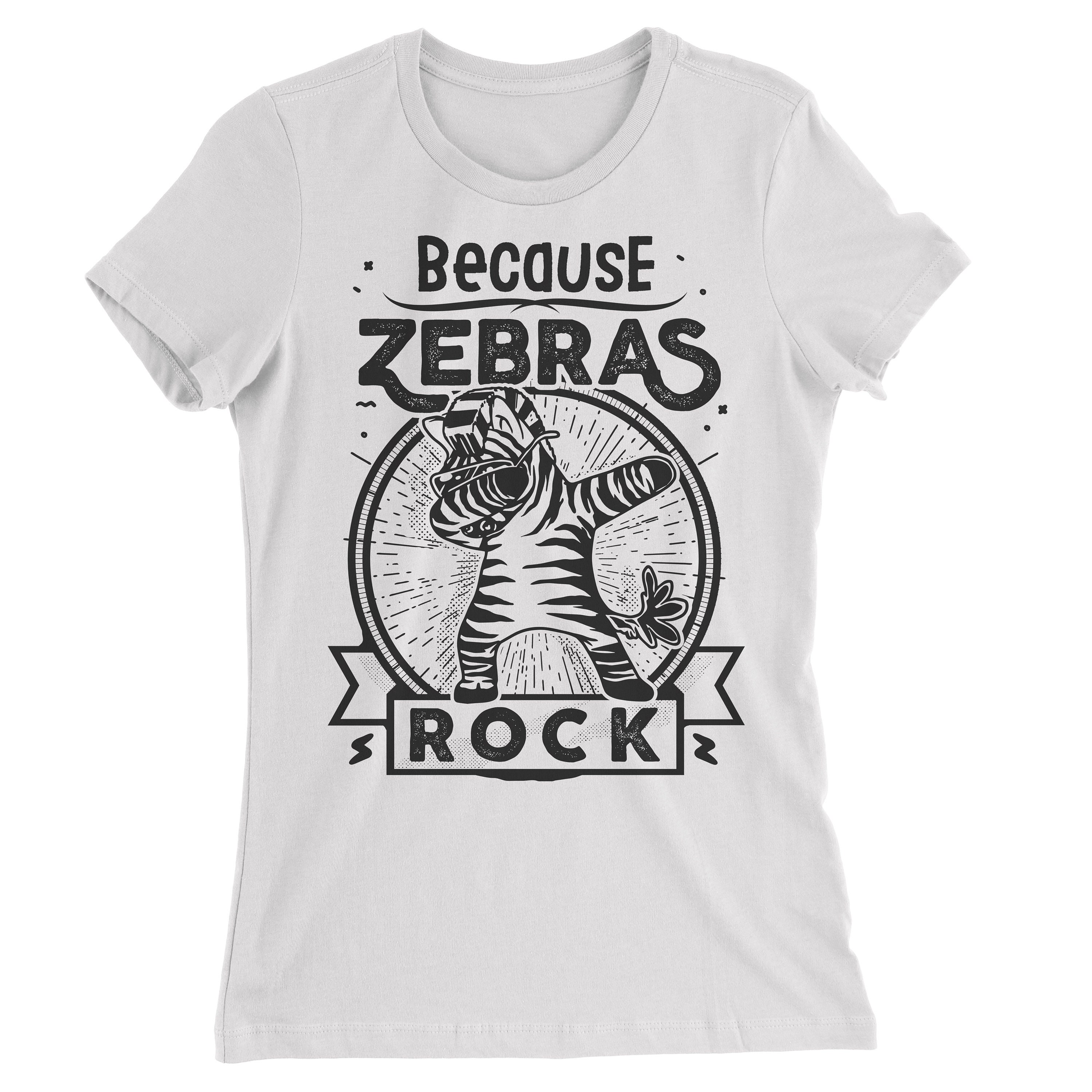 Zebra T Shirt. Zebra Tshirt. Because Zebras Rock Tshirt. Etsy