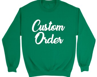 Sweat-shirt personnalisé. Votre texte ici.