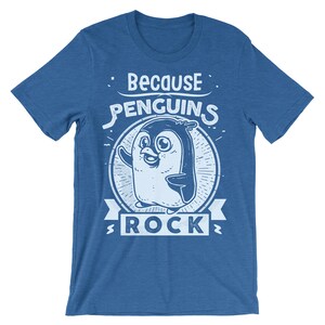 Penguins T shirt. PenguinT-shirt. Because Penguins Rock T-shirt. Funny Tee Shirt. Because That's Why Tee. Penguin tee. image 5