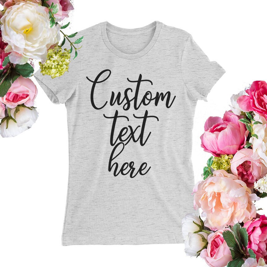 Custom T Shirts. Custom Shirts. Custom Tshirt. Custom Shirts. Etsy