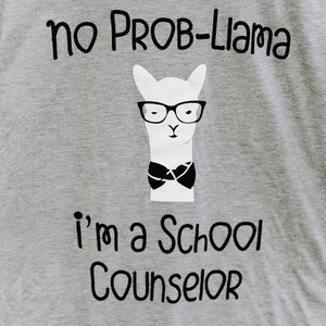 No Prob-llama I'm a School Counselor Ladies T-shirt - Etsy