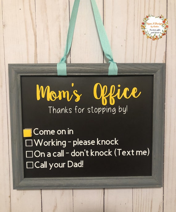 Moms office door signSign for home office Do not disturb