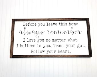 Before you leave this home sign, Entryway sign, Farmhouse family sign, Inspiration Quote sign .Family sign.