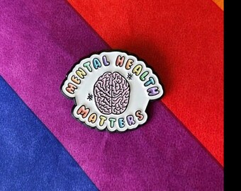 Mental Health Matters Enamel Pin