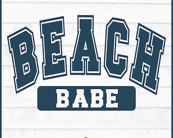 Beach Babe File in formato SVG, Spiaggia in formato SVG, Estate in formato SVG, Vacanza in formato SVG, Camicia da spiaggia in formato SVG, Spiaggia dicendo in formato SVG, Silhouette in formato SVG, Cricut in formato SVG, Taglia File, Scarica