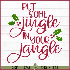 Könnte beinhalten: Roter kursiv geschriebener Text auf weißem Hintergrund lautet "Put some jingle in your jangle". Grüne Stechpalmenblätter mit roten Beeren befinden sich auf beiden Seiten des Textes.