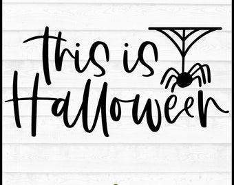 This is Halloween SVG File, dxf, eps, png, Spider Web, Spiderweb, Spider, Silhouette Cameo, Cricut, Quote, Cut File, Digital Download