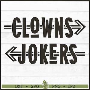 Payasos y Jokers SVG Archivo, dxf, eps, png, Divertido svg, Payasos a la izquierda de mí svg, Jokers a la derecha svg, Cricut svg, Cortar archivo, Digital