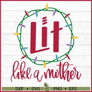 Archivo SVG de Navidad iluminado como una madre, dxf, eps, png, Mamá navideña SVG, Luces navideñas SVG, Cricut SVG, Archivo de corte, Descarga digital
