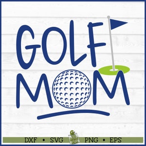 Golf Mom SVG File, dxf, eps, png, Golf svg, Summer svg, Sports Mom svg, Cricut svg, Silhouette svg, Cut File, Digital Download
