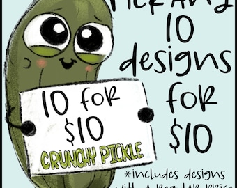 Puede incluir: Un pepinillo de dibujos animados sosteniendo un cartel que dice "10 por 10 € Pepinillo crujiente". El cartel también dice "Elige 10 diseños por 10 €". El texto debajo del cartel dice "*incluye diseños con un precio regular de 3,99 € o menos".