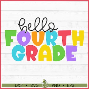 Hello Fourth Grade Teacher SVG, png, School svg, 4th grade svg, Fourth Grade svg, Classroom svg, Back To School svg, Cricut svg, Cut File